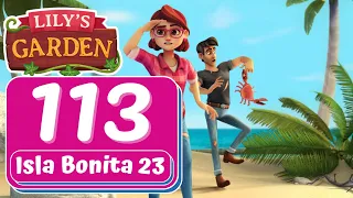 Lily's Garden - Day 113 - Isla Bonita 23 - Gameplay