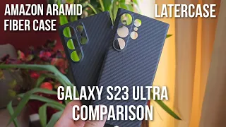 LATERCASE vs. AMAZON Aramid Fiber case for SAMSUNG GALAXY S23 ULTRA! Is the budget case good enough?