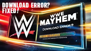 WWE MAYHEM Additional File Not Downloading Problem Solved 😄 | Machandi Gaming