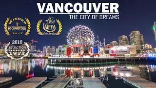 The city of dreams - Vancouver Timelapse 4K