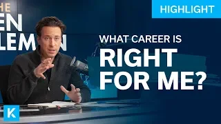 What Career is Right For Me?