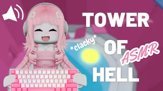 Roblox ASMR ~ Tower of Hell *CLACKY* Keyboard Sounds