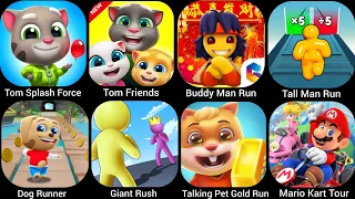 Tom Splash Force,Mario Kart Tour, Talking Pet Gold Run,Dog Runner,Tom Friends......