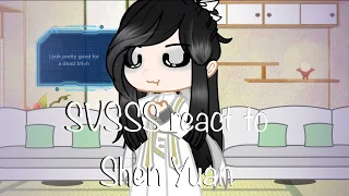 SVSSS react to Shen Yuan//+Bonus System Reveal!//Original//SVSSS//V2a