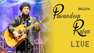 Bulleya by Pawandeep Rajan | Full song  - Meri rooh ka parinda phadphadaye. Live in Leeds UK.