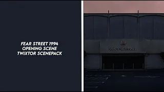 fear street 1994 opening scene twixtor scenepack