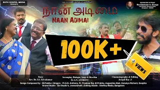 Naan Adimai (Official Full Movie) |Tamil Christian Movie with English subtitles.