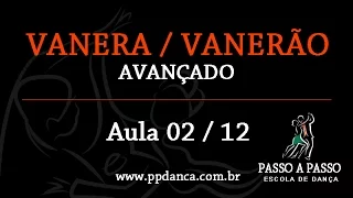 Vanera Avançado - Aula 02/12 - www.ppdanca.com.br