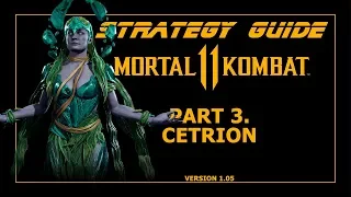 Mortal Kombat 11. Strategy Guide. Part 3. Cetrion