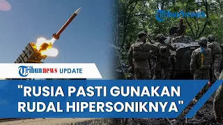 Risiko Buruk Latihan NATO di Dekat Rusia, Moskow Bisa Luncurkan Senjata Hipersonik untuk Pembalasan