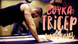 Boyka Tricep Workout