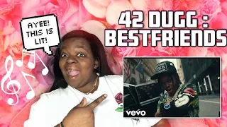 42 DUGG: BESTFRIENDS (OFFICIAL MUSIC VIDEO) | "HONEST" REACTION