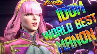 SF6 🔥 IDOM World Best MANON Unstoppable !