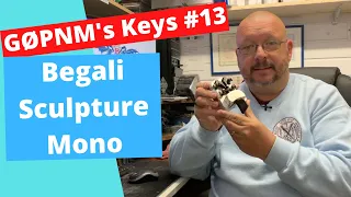 G0PNM's Keys #13 The Begali Sculpture Mono