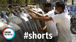 Why is India running out of oxygen? #shorts - BBC My World