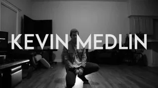 Kevin Medlin | LNILV2 | Come And See Me