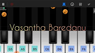 Vasantha Baredanu Song on Piano 🎹🧡 || Besuge || #kannada #piano