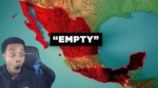 Reacting To Why 82% of Mexico is Empty!