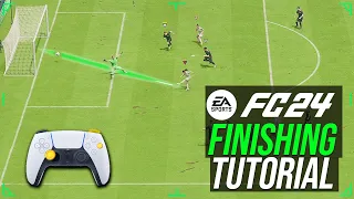 EA FC 24 - FINISHING TUTORIAL - HOW TO SCORE MORE GOALS - HOW TO SHOOT, PRECISION SHOOTING TUTORIAL