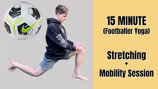 Footballer's Yoga & Mobility Routine | 15 Minute Easy Yoga for Football Players #2