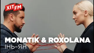 MONATIK & ROXOLANA – ІНЬ-ЯН