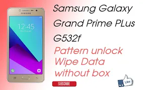 Samsung Galaxy Grand Prime PLus G532f Pattern unlock|wipe| without box