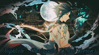 Nightcore - Unstoppable (Male Version)