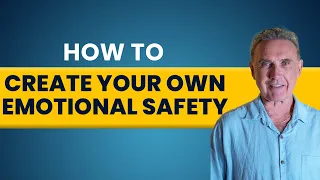 How to Create your Own Emotional Safety | Dr. David Hawkins
