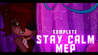 [FNAF] STAY CALM Complete MEP|| TYSM TO EVERYONE WHO MADE PARTS!!