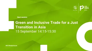 WS118 - Green and Inclusive Trade for a Just Transition in Asia