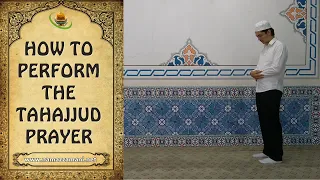 How to Perform the Tahajjud Prayer (The Night Prayer)