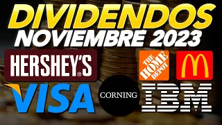 🔥6 Acciones Que Pagan DIVIDENDOS En NOVIEMBRE 2023 $GLW $HD $HSY $IBM $MCD $V