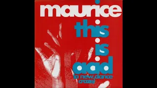 Maurice - This Is Acid (A New Dance Craze) [K & T Mix]