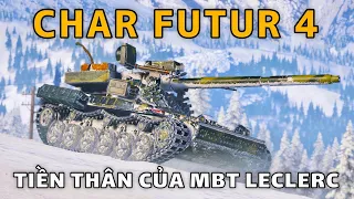 Char Futur 4: Xuất hiện để hạ gục kẻ địch | World of Tanks