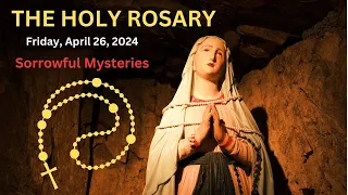 Today Rosary🙏Friday Sorrowful Mystery of the Rosary🙏April 26, 2024 #holyrosary #holyrosarytoday