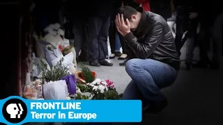 FRONTLINE | Terror in Europe - Preview | PBS