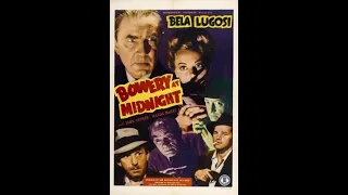 Bowery at Midnight -Full Movie (1942, horror film,  by Wallace Fox ,star Bela Lugosi, John Archer)