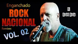 Enganchado de Rock Nacional REMIXES VOL. 2 (Dj Daniel Rocha JULIO 2021)