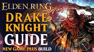 Elden Ring Magma Wyrm's Scalesword Build Guide - How to build a Drake Knight (NG+ Guide)