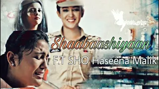 Maddam Sir Shaabaasbiyaan VM On SHO Haseena Malik