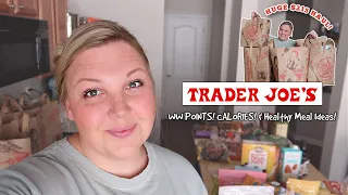 HUGE TRADER JOE'S HAUL with MEAL IDEAS! WW Grocery Haul | Including WW POINTS and CALORIES!