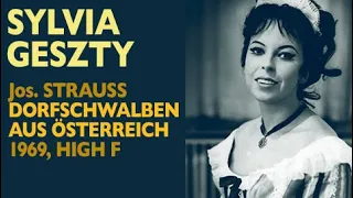 Sylvia Geszty - Josef Strauss: Dorfschwalben aus Österreich (Village Swallows waltz), High F