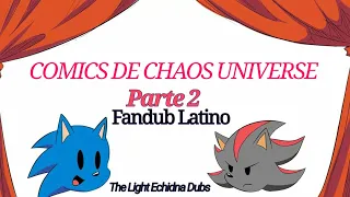 Comics de Chaos Universe Parte 2//Fandub Latino