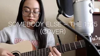 Somebody Else (Acoustic Cover) - The 1975