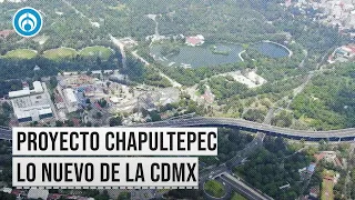 Chapultepec será la envidia del Central Park: 7 nuevos cambios que emocionan