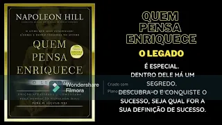 QUEM PENSA ENRIQUECE O LEGADO | NAPOLEON HILL - AUDIOBOOK COMPLETO