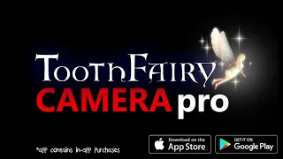 Tooth Fairy CAMERA Pro