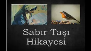 Sabır Taşı Hikayesi-Genç Kız ve Kınalı Kuş