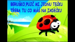 BERUŠKO,PUJČ MI JEDNU TEČKU