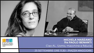 Michela Marzano e fra Paolo Benanti - Ciao AL. Uomo, macchine e fiducia